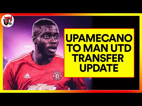 Major Upamecano Transfer Update | Man Utd News