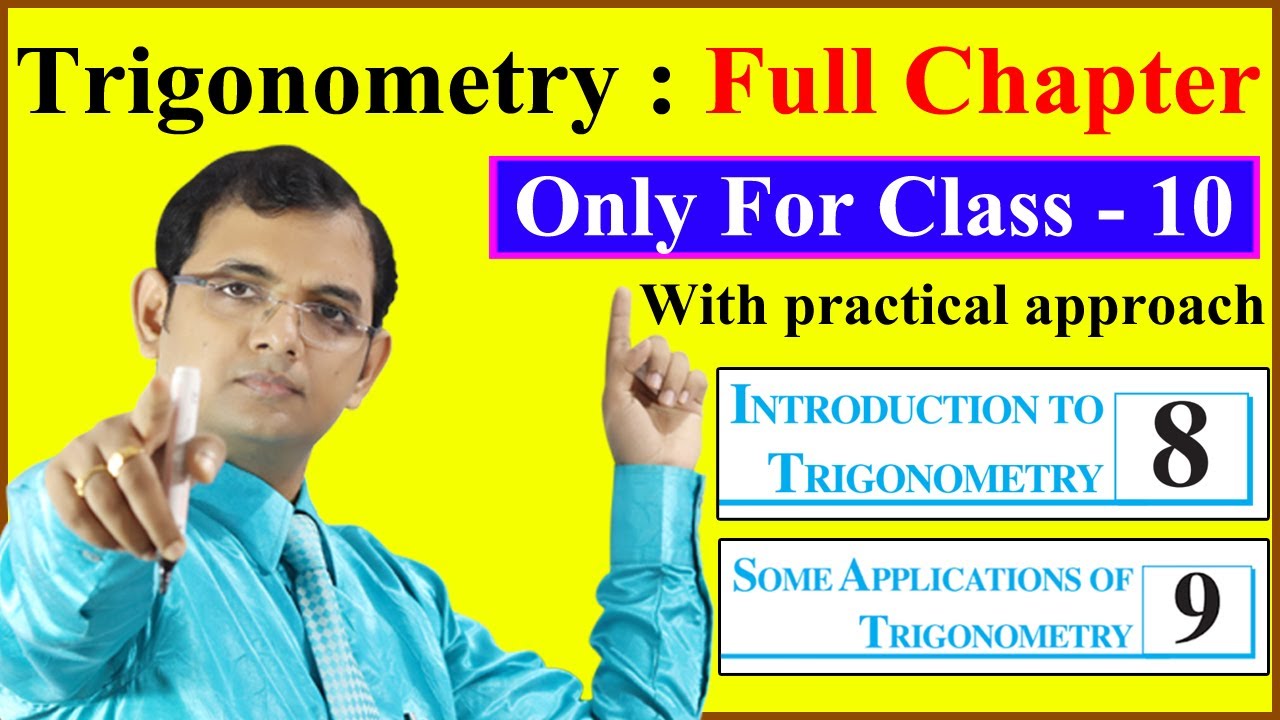 Trigonometry Full chapter in one video Class 10 YouTube