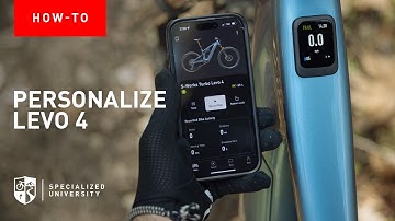 Personalize Your Levo 4 | Tune Power, Control & Ride Feel