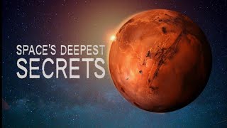 Hunt for the Mars' Aliens | Space's Deepest Secrets