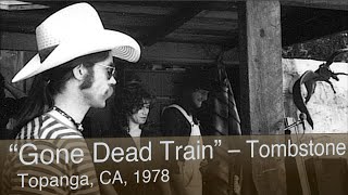 Tombstone – &quot;Gone Dead Train&quot;