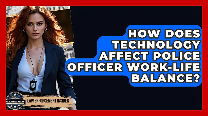 How Does Technology Affect Police Officer Work-life Balance? - Law Enforcement Insider