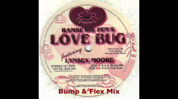 Ramsey & Fen's Love Bug - Bump & Flex Mix (UK Garage)