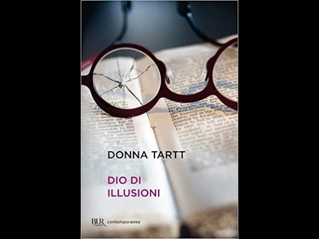 Recensione Dio di illusioni di Donna Tartt 