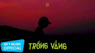 Trống Vắng - Rin | Official Lyric Video