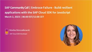 Embrace Failure - Build resilient applications with the SAP Cloud SDK for JavaScript