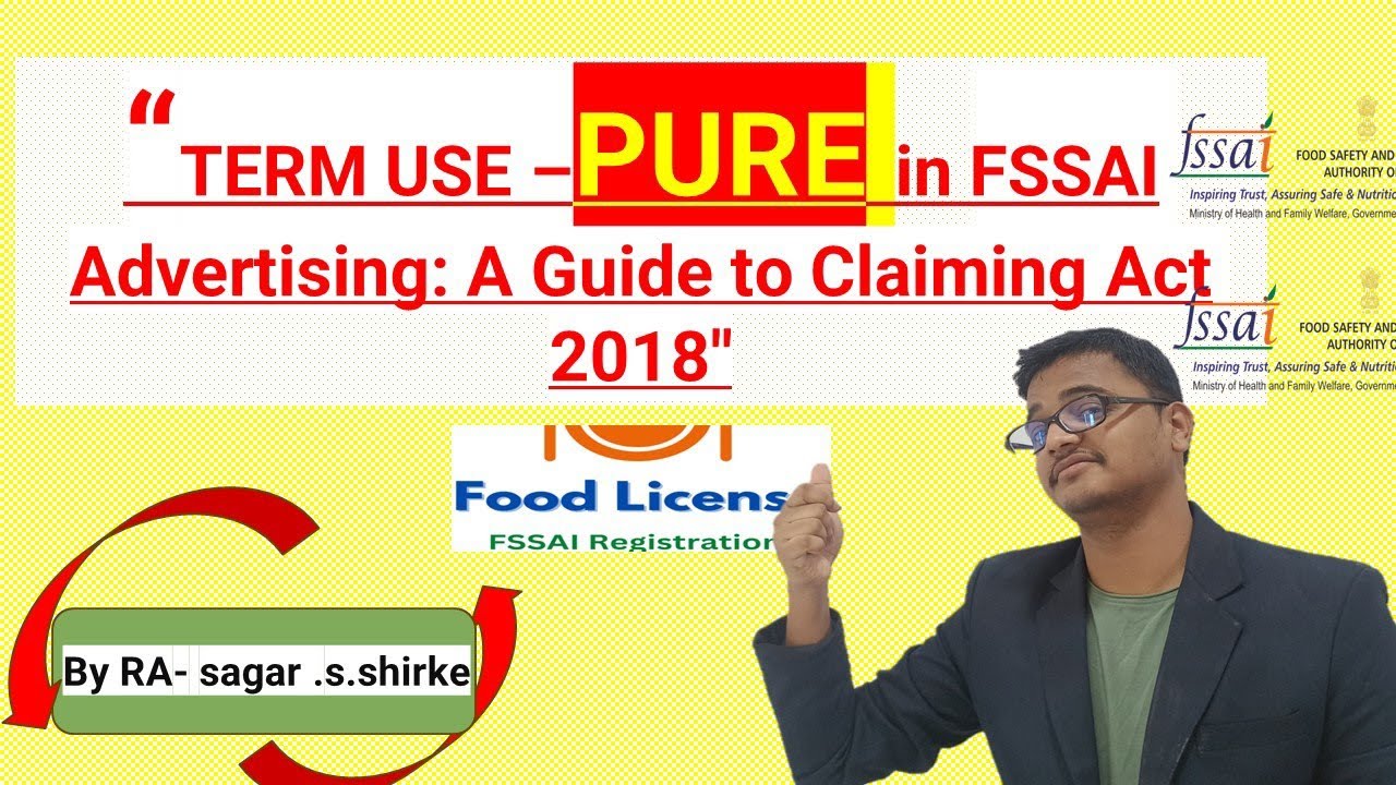 Understanding FSSAI Regulations for Using the Term 'Pure' in Food Claims"24-2025