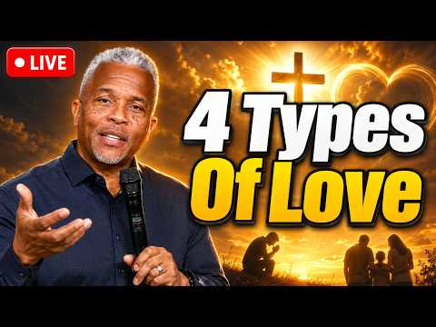 The Four Loves God Wants You To Know | Pastor Otha Turnbough