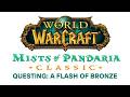 Mists of Pandaria Classic Questing: A Flash of Bronze