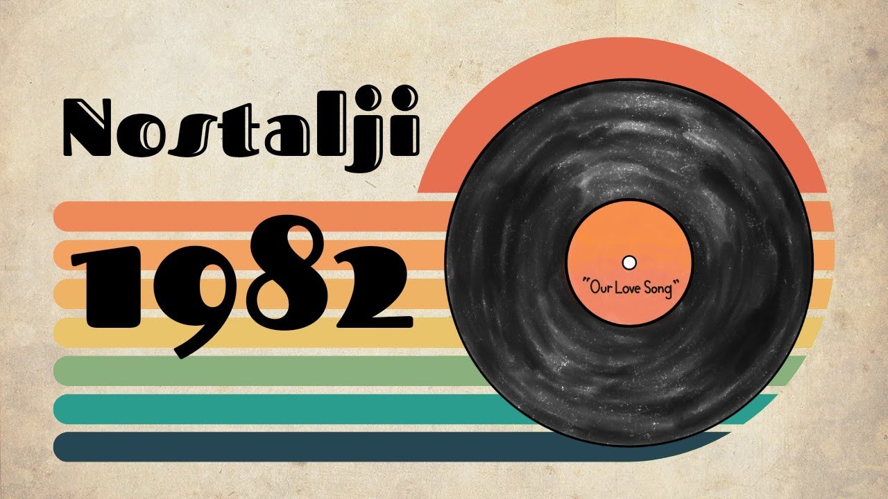 1982 Yılı Nostalji Özel Videosu - Special Nostalgic Video for 1982's