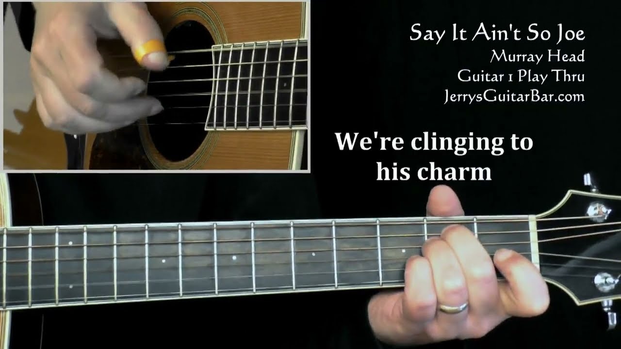 Murray Head Say It Ain't So Joe | Guitar 1 Play Thru