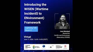 Introducing the WISEN (Wartime IncidentS to ENvironment) Framework