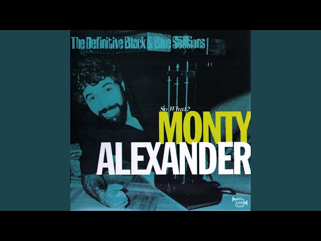 Monty Alexander - Blues For Dewey