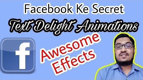Facebook Text Delight Animations | Effects Like BFF In Facebook | Facebook Attractive Effects