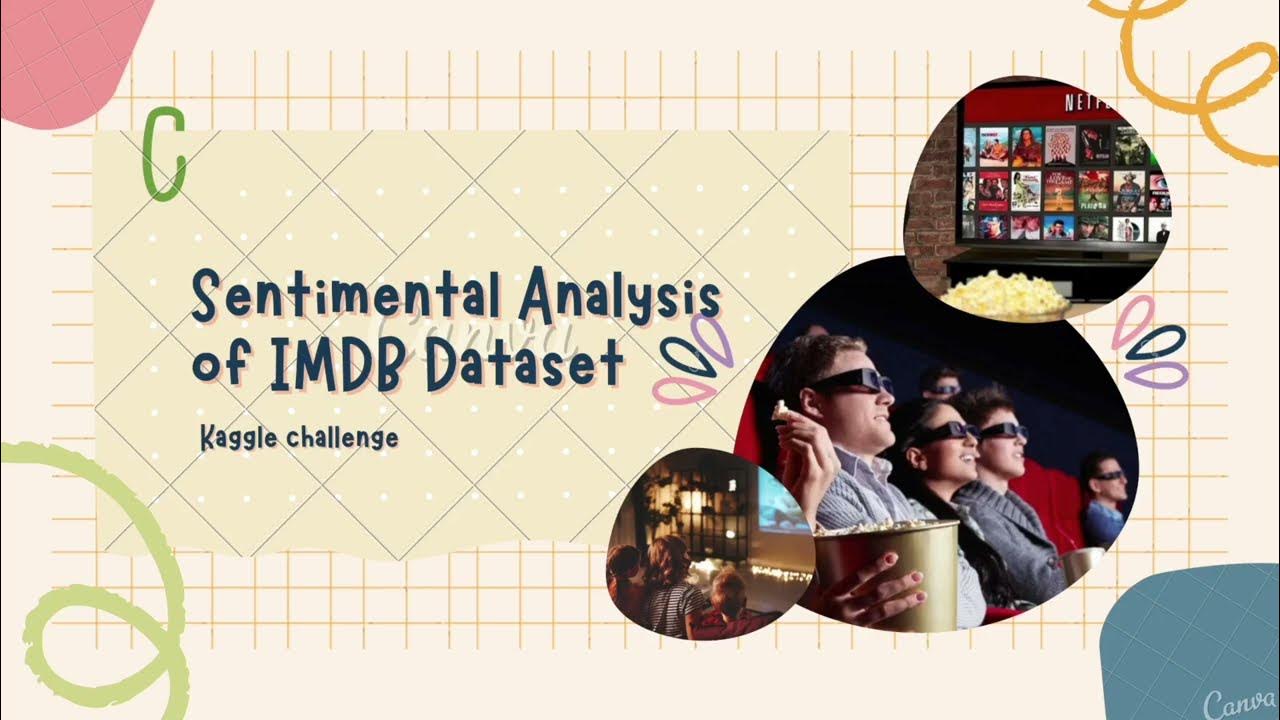 Sentiment analysis on imdb dataset kaggle challenge uncovered youtube