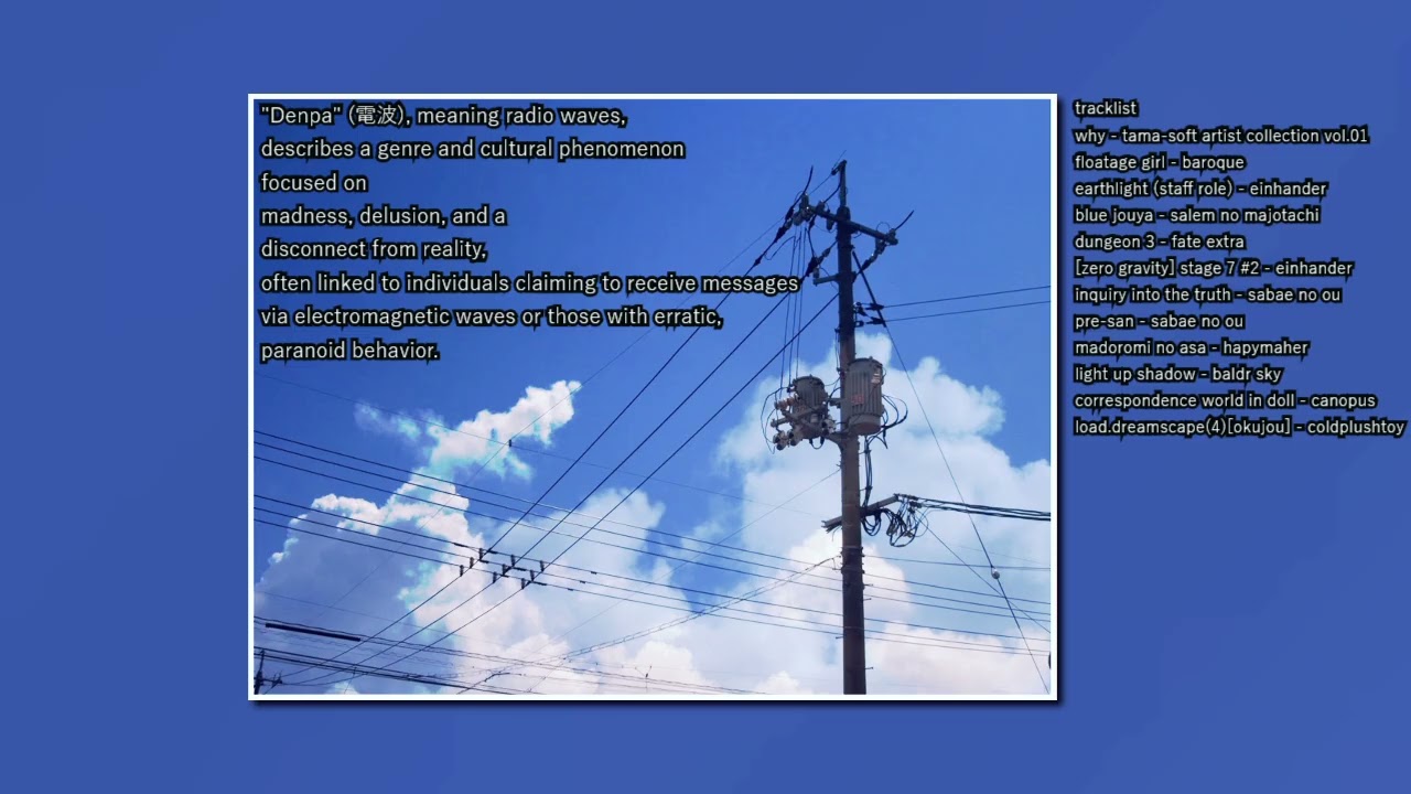 so you're a denpa vn protaganist! an aesthetic playlist