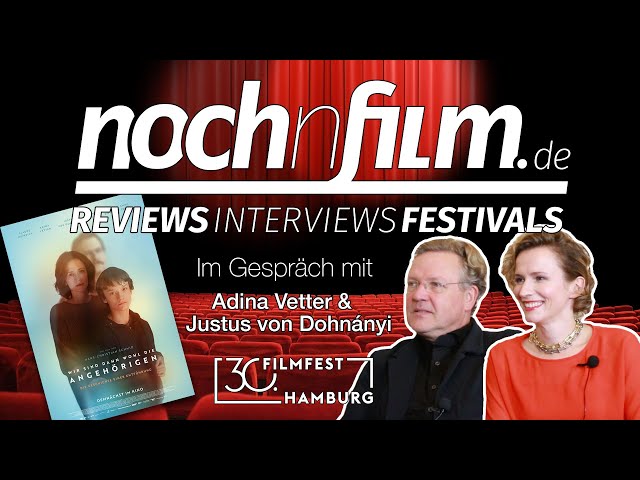 Im Gespräch mit Adina Vetter & Justus von Dohnányi | Wir sind dann wohl die Angehörigen | Interview