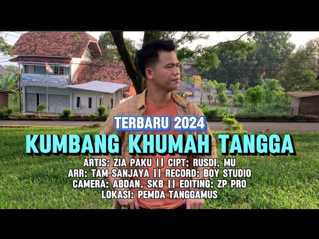 LAGU LAMPUNG TERBARU 2024 || KUMBANG KHUMAH TANGGA _  ZIA PAKU class=