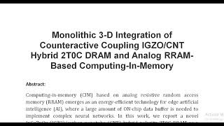 Monolithic 3 D Integration Of Counteractive Coupling Igzo Cnt Hybrid 2T0C Dram And Analog Rram Based