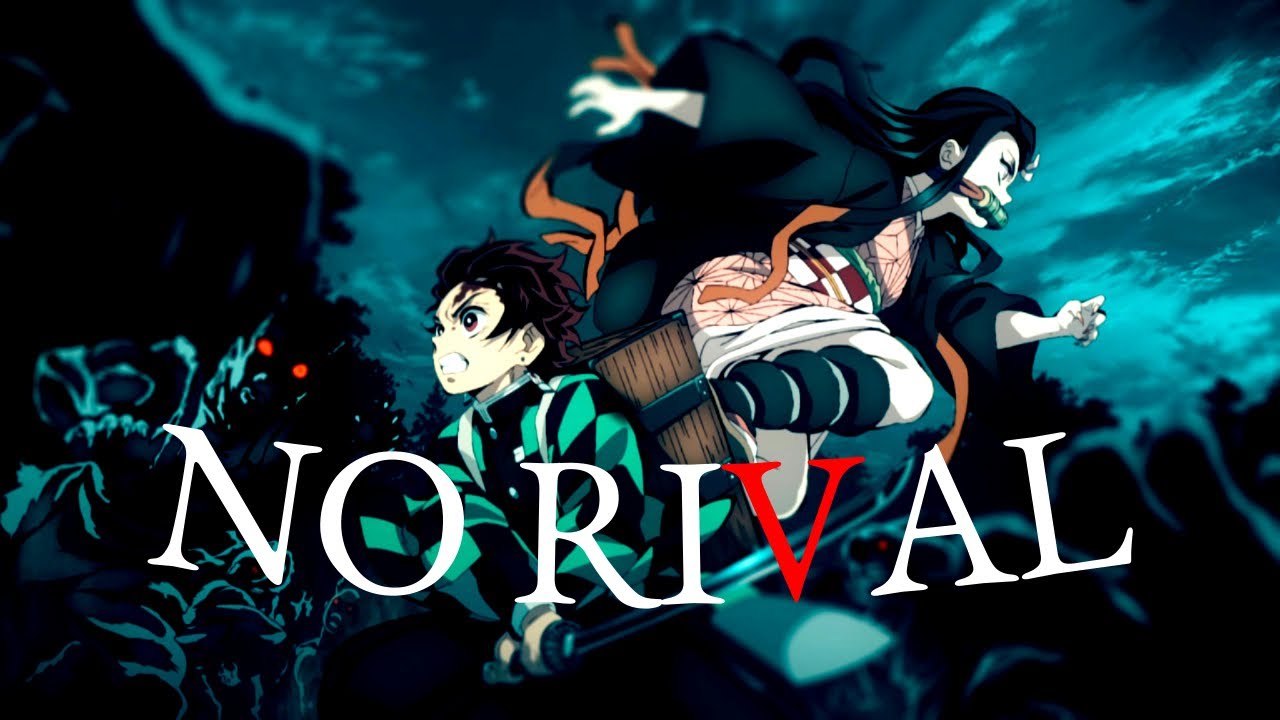 No Rivalry Picture No Rival -「 AMV 」Anime 4k Mix - YouTube