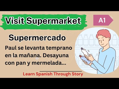 Spanish Easy Story Suppermarket A1 Level