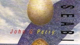 J̲o̲h̲n̲ ̲G̲.̲ ̲Perry (ex Caravan bassist) Seabird 1995 Prog Rock from US (Full Album HQ)