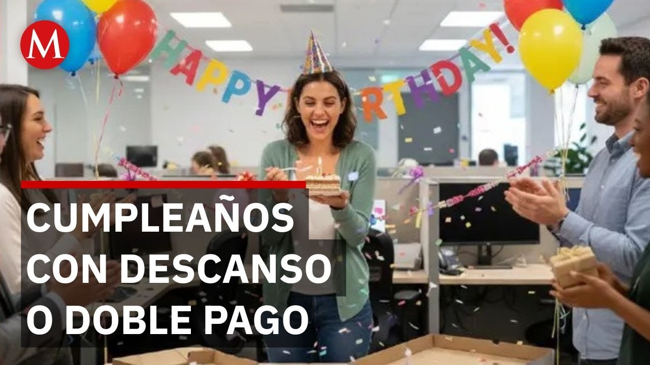 Diputado de Morena explica propuesta para descanso en cumpleaños