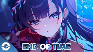 Nightcore End Of Time s