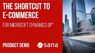 Sana Commerce for Microsoft Dynamics GP Demo