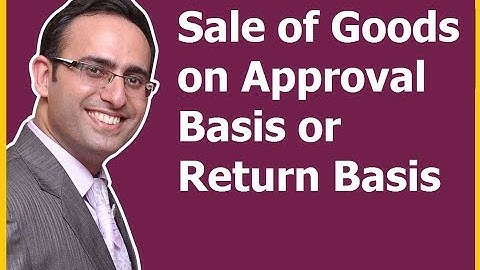 Sale of Goods on Approval Basis OR Sales of Goods on return Basis (Part-1)