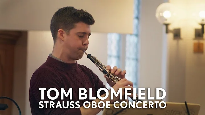 Strauss Oboe Concerto with Tom Blomfield, Principa...