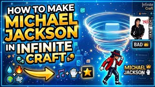 How To Make Michael Jackson In Infinite Craft! [Infinite Craft]