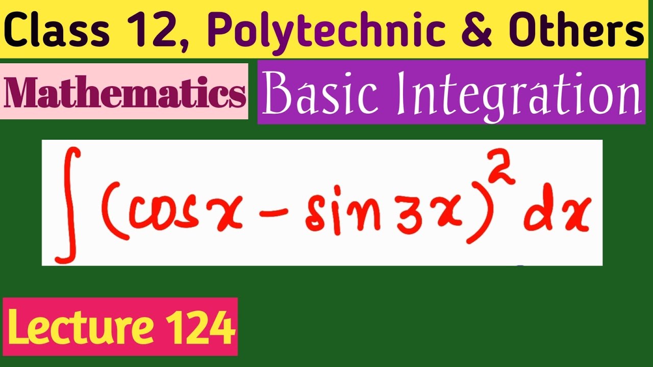 Integration: An Introduction (Part 124)