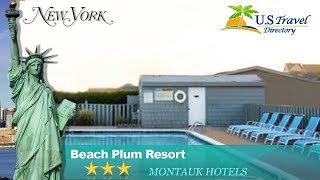 Beach Plum Resort - Montauk Hotels, New York