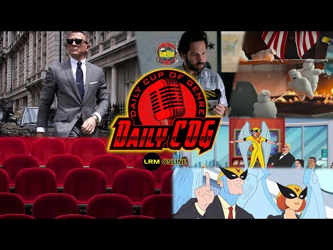 Bond’s Box Office Numbers Disappoint, Birdgirl Misses, & Ghostbusters: Afterlife Reviews | Daily COG