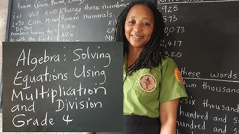 PEP Maths: Algebra. Solving Equations Using Multiplication and Division.  Grade 4 Mathematics