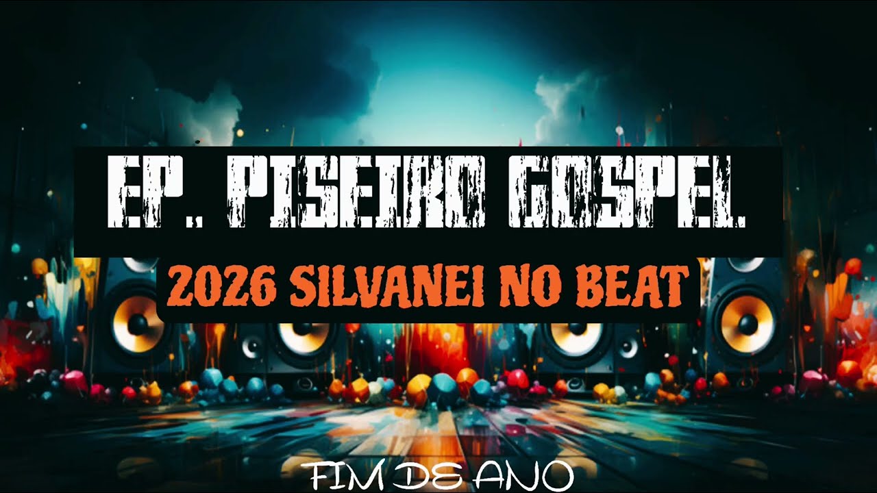 SELEÇÃO PISEIRO GOSPEL 2026 • SILVANEI NO BEAT