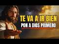 TE VA A IR BIEN, PON A DIOS PRIMERO SIEMPRE????