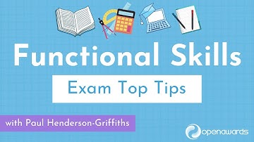 Open Awards   Functional Skills Exam Top Tips with Paul HG