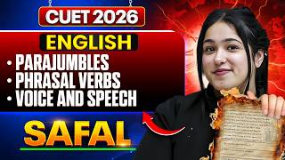 CUET English LIVE Class | Phrasal Verbs + Voice + Parajumbles Explained | Niharika Ma'am