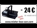 Machine  fume pro par mister box son  clermontferrand