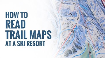 How To Read Trail Maps At A Ski Resort