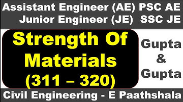 Strength of materials / SOM (311 to 320) - Gupta and gupta | sscje civil engineering | civil mcq que