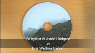 En hyllest til Astrid Lindgren