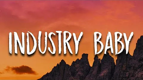 Industry baby lyrics - Lil Nas X feat. Jack Harlow