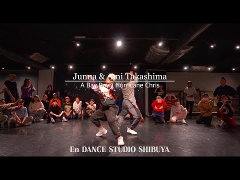 Junna & Ami Takashima " A Bay Bay / Hurricane Chris  "@En Dance Studio SHIBUYA