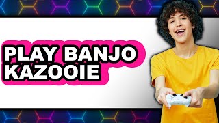 How to Play Banjo-Kazooie (The Only Way) screenshot 5