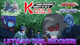 Toku Misc.: Tojima Wants to be a Kamen Rider Episode 23: Lets Do This, Shocker!