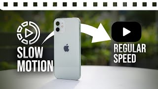 How to Change Slow Motion Video to Normal Speed iPhone