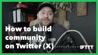 How to build community on Twitter (X)